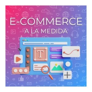 E-commerce a la Medida